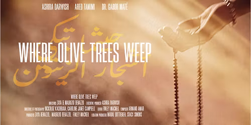 Gaza Fundraiser: Where Olive Trees Weep Screening + Q&A