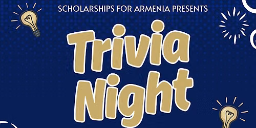 Trivia Night by Scholarships for Armenia