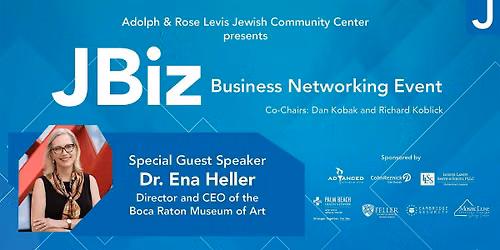 Adolph & Rose Levis JCC presents JBiz, A Business Networking Event Series