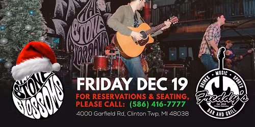 The Stone Blossoms: LIVE @ Freddy\u2019s Bar & Grill \ud83c\udf84