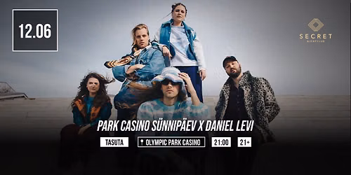 Olympic Park Casino s\u00fcnnip\u00e4ev x Daniel Levi