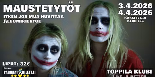 Maustetyt\u00f6t Itken jos mua huvittaa albumikiertue