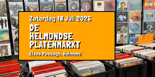 De Helmondse Platenmarkt - zaterdag 18 juli, Elzas Passage, Helmond