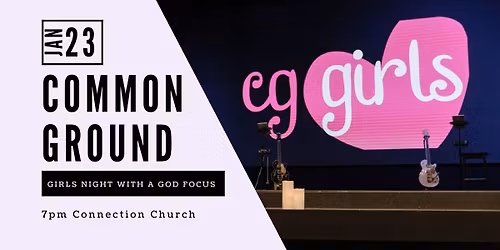 Common Ground: Girls Night with a God Focus