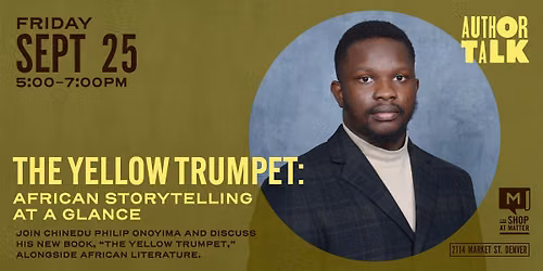 Author Talk: The Yellow Trumpet: African Storytelling at a Glance