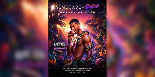 RENEGADE X GOSTOSO LABOR DAY