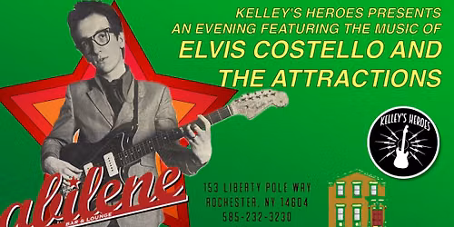 Kelley's Heroes Presents: Bootleg Heroes, A Night of Elvis Costello!