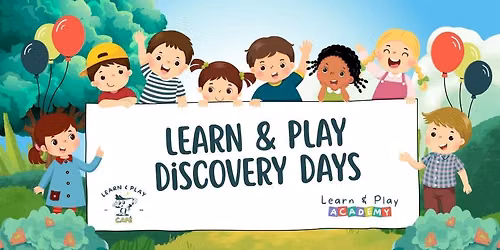 FREE Learn & Play Discovery Days