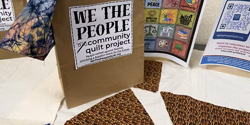 We the People Community Quilt Starter Workshop + Sewing Studio Session