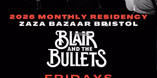 Blair and The Bullets at ZaZa Bazaar