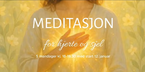 Meditasjon for hjerte og sjel