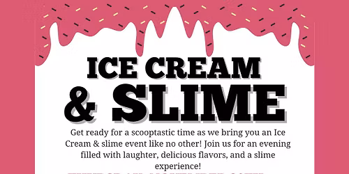 Ice Cream & Slime