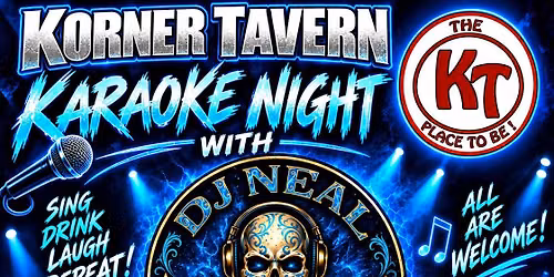 Korner Tavern Karaoke Night \ud83c\udfa4