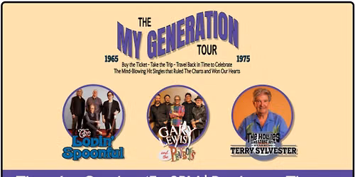 My Generation Tour with The Lovin\u2019 Spoonful, Gary Lewis and the Playboys, and The Hollies Greatest H