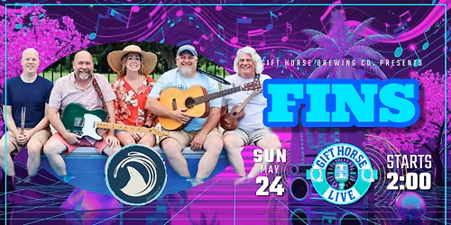 Gift Horse Live Presents: Fins