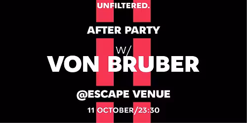 von Bruber - All Night Long - Unfiltered. After Party /// 11.10.2025