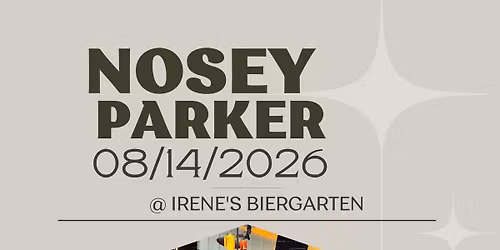 Nosey Parker @ Irene\u2019s Craft Kitchen and Biergarten 