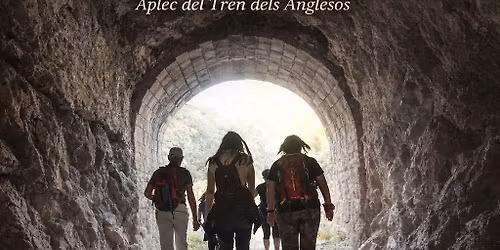 ** RUTA A PEU AL BARRANC DE L'INFERN Aplec tren dels anglesos