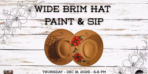 Wide Brim Hat Paint & Sip (12\/18)