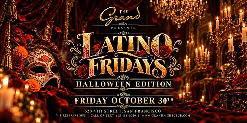 Latino Fridays: Halloween Edition at The Grand Nightclub 10.30.26