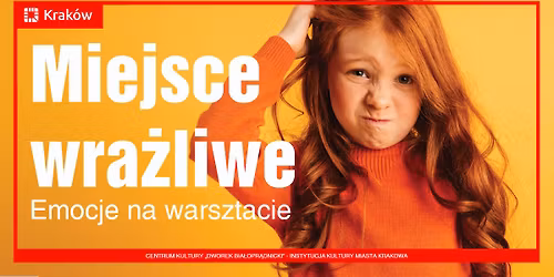 BRAK MIEJSC! Miejsce wra\u017cliwe. Emocje na warsztacie \u2013 Nuda