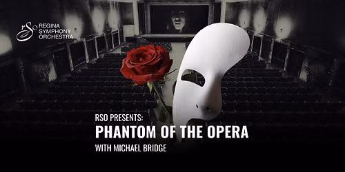 RSO Presents: Phantom of the Opera