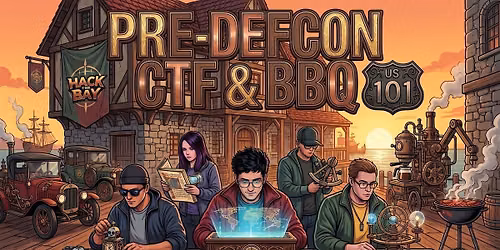 Pacific Hackers PRE-DEF CON CTF & BBQ 2026 - Part 2