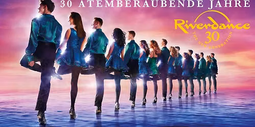 RIVERDANCE | WETZLAR