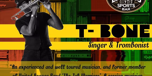 T-Bone \u2018Singer & Trombonist\u2019 At Legends Bar Stonham