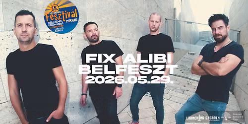 Fix Alibi \/\/ BelFeszt, Budapest