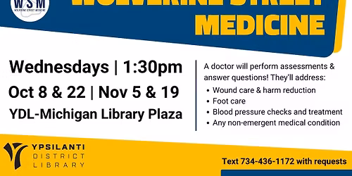 Wolverine Street Medicine and Harm Reduction