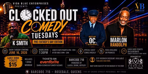 CLOCKED OUT COMEDY TUESDAYS: Pre-Father's Day Edition
