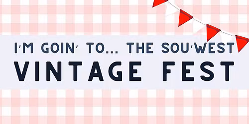 The Sou'West Vintage Fest 2026