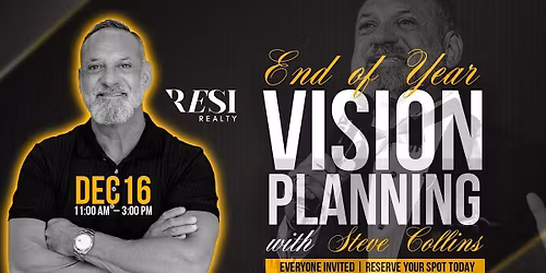 End Of The Year Vision Planning w\/ Steve Collins