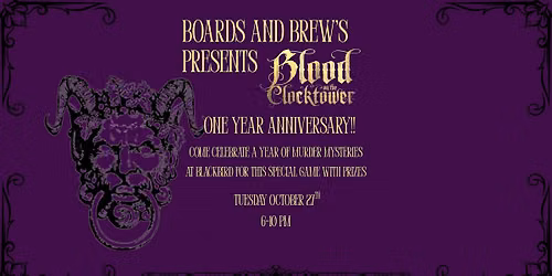 Blood on the Clocktower One year Anniversary