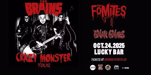 THE BRAINS \/\/ THE FOMITES \/\/ THE GNAR GNARS Live in Victoria. October 24, 2025 @ Lucky Bar