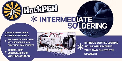 Intermediate Soldering: Make & Take a Bluetooth Speaker