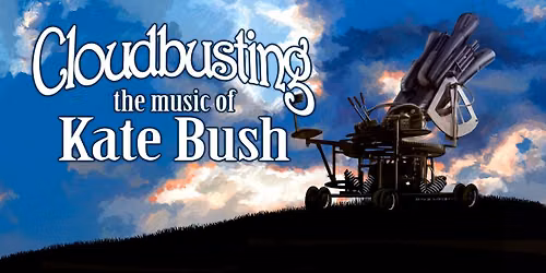 Cloudbusting: The Music of Kate Bush