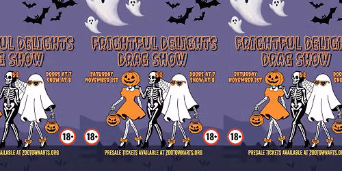 The Imperial Sovereign Court of the State of Montana Presents Frightful Delights Drag Show (18+)