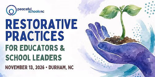 Restorative Practices for Educators and School Leaders