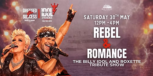 Roxette X Billy Idol| Tribute Show | Newcastle Harbour Cruise