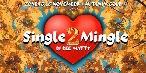 \u2764\ufe0f Single2Mingle - Autumn Gold \u2764\ufe0f