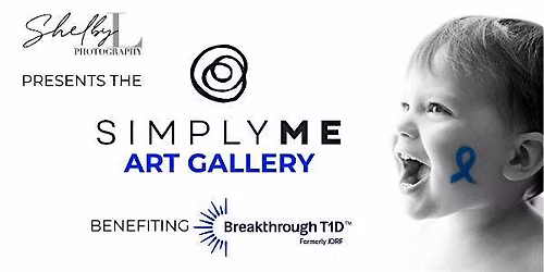 Simply Me Art Gallery Benefiting BreakthroughT1D