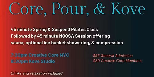 Core, Pour, and Kove