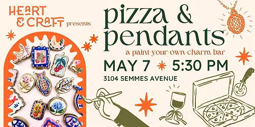 Pizza & Pendants: DIY Painted Charms Workshop