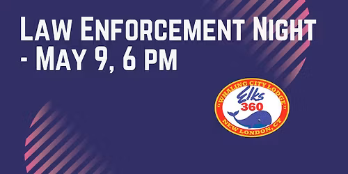 Law Enforcement Night - Recognizing Law Enforcement Officer Excellence
