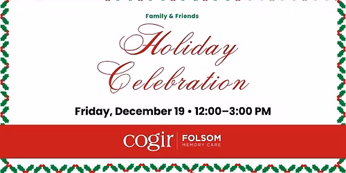 Family & Friends Holiday Celebration