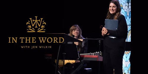 In the Word with Jen Wilkin - Oklahoma City, OK