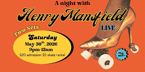 A Night with Henry Mansfield