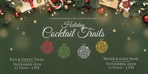 Historic Downtown Bethlehem Presents the Red & Green Cocktail Trails